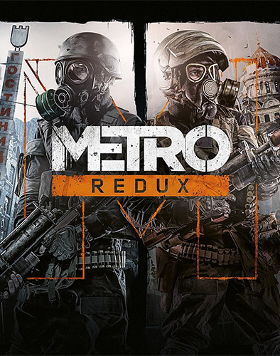 دانلود بازی Metro: Redux (2033 + Last Light) برای کامپیوتر PC