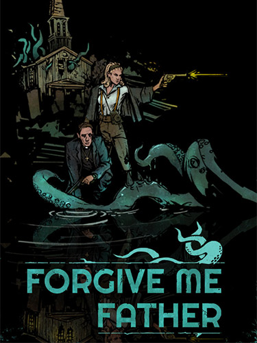 دانلود بازی Forgive Me Father برای کامپیوتر PC
