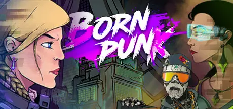 دانلود بازی Born Punk برای کامپیوتر PC