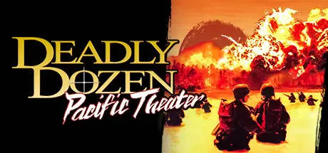دانلود بازی Deadly Dozen: Pacific Theater برای کامپیوتر PC