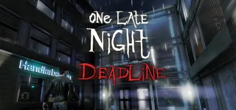 دانلود بازی One Late Night: Deadline برای کامپیوتر PC