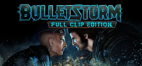 دانلود بازی Bulletstorm: Full Clip Edition برای کامپیوتر
