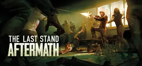 دانلود بازی The Last Stand: Aftermath برای کامپیوتر