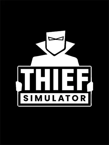 دانلود بازی شبیه ساز دزدی 1 - Thief Simulator برای کامپیوتر