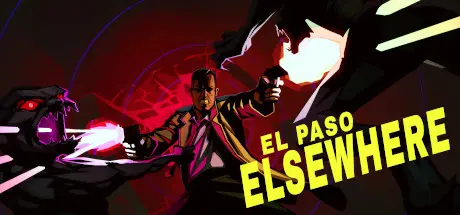 دانلود بازی El Paso, Elsewhere برای کامپیوتر PC