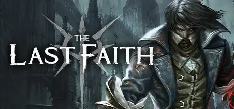 دانلود بازی The Last Faith برای کامپیوتر PC
