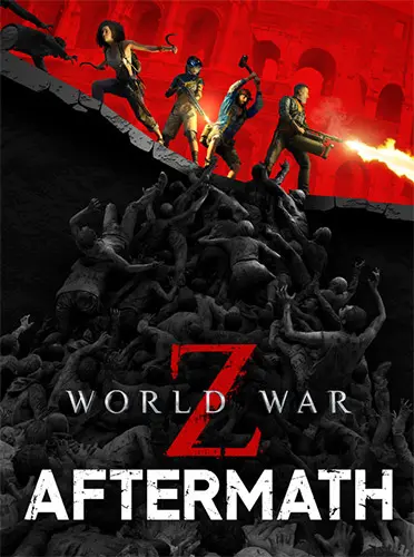 دانلود بازی World War Z: Aftermath - Deluxe Edition برای کامپیوتر PC