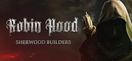 دانلود بازی Robin Hood: Sherwood Builders برای کامپیوتر PC