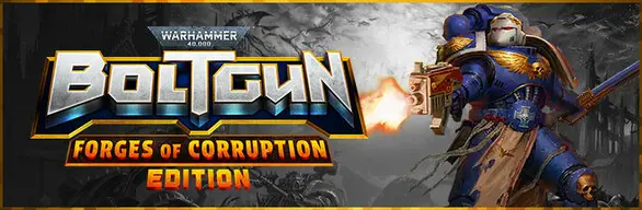 دانلود بازی Warhammer 40000: Boltgun - Forges of Corruption Edition برای کامپیوتر