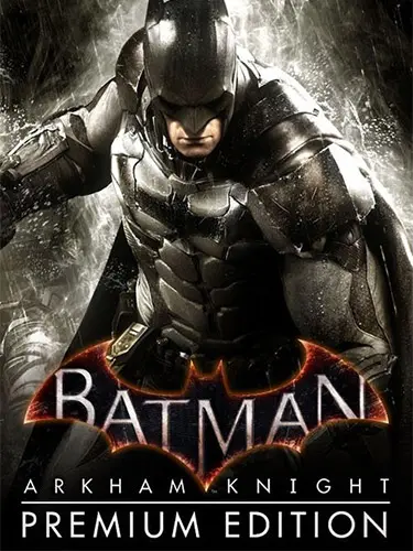 دانلود بازی Batman: Arkham Knight – Premium Edition برای کامپیوتر