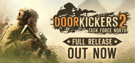 دانلود بازی Door Kickers 2: Task Force North برای کامپیوتر PC