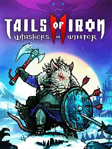 دانلود بازی Tails of Iron 2: Whiskers of Winter برای کامپیوتر PC