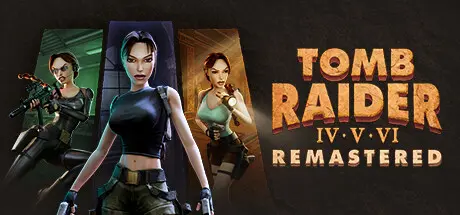 دانلود بازی Tomb Raider IV-VI Remastered برای کامپیوتر PC